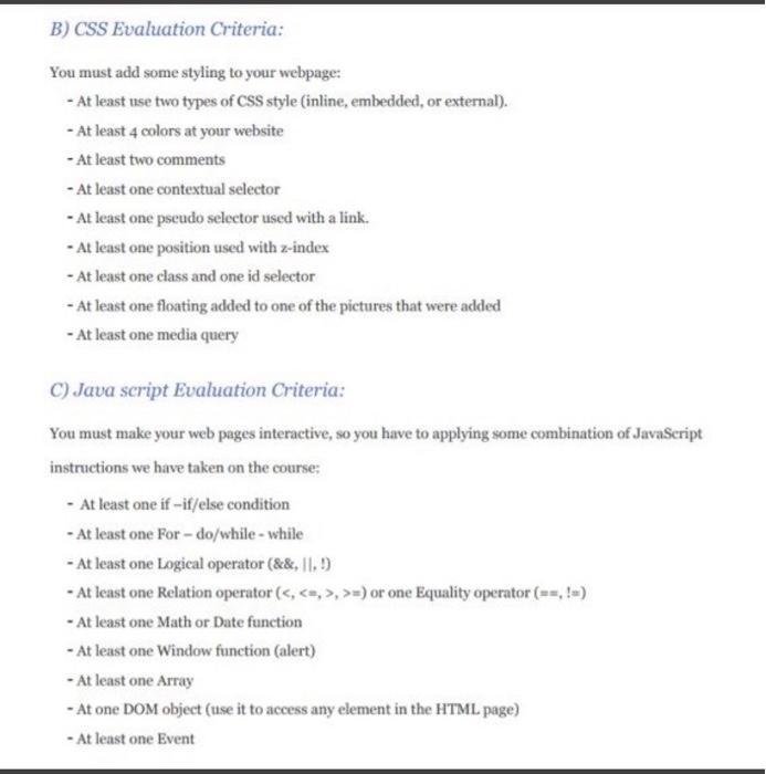 Solved B) CSS Evaluation Criteria: You Must Add Some Styling | Chegg.com