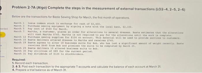 Problem 2-7A (Algo) Complete the steps in the measurement of external transactions \( ( \) LO2-4, 2-5, 2-6)
Below are the tra