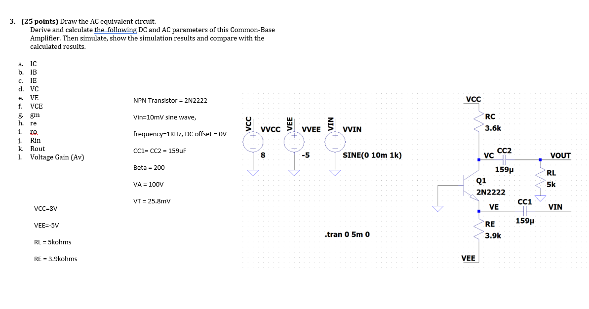 Solved (25 ﻿points) ﻿Draw the AC ﻿equivalent circuit.Derive | Chegg.com