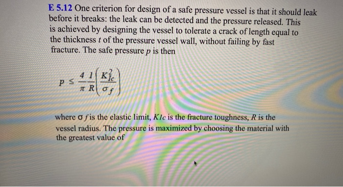 Solved E 5.12 One criterion for design of a safe pressure | Chegg.com
