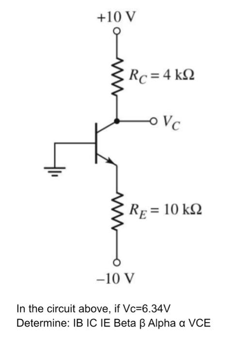 Solved 10 V Rc 4 K12 O Vc Re 10 K12 10 V In The Cir Chegg Com