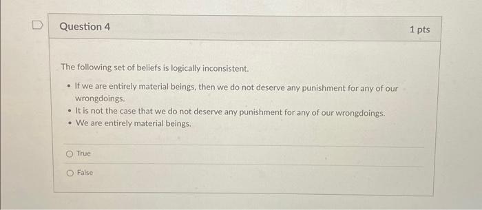 The following set of beliefs is logically | Chegg.com