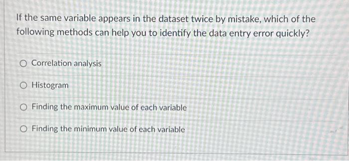 Solved If the same variable appears in the dataset twice by | Chegg.com