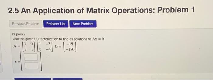 Solved 2.5 An Application of Matrix Operations: Problem 1 | Chegg.com