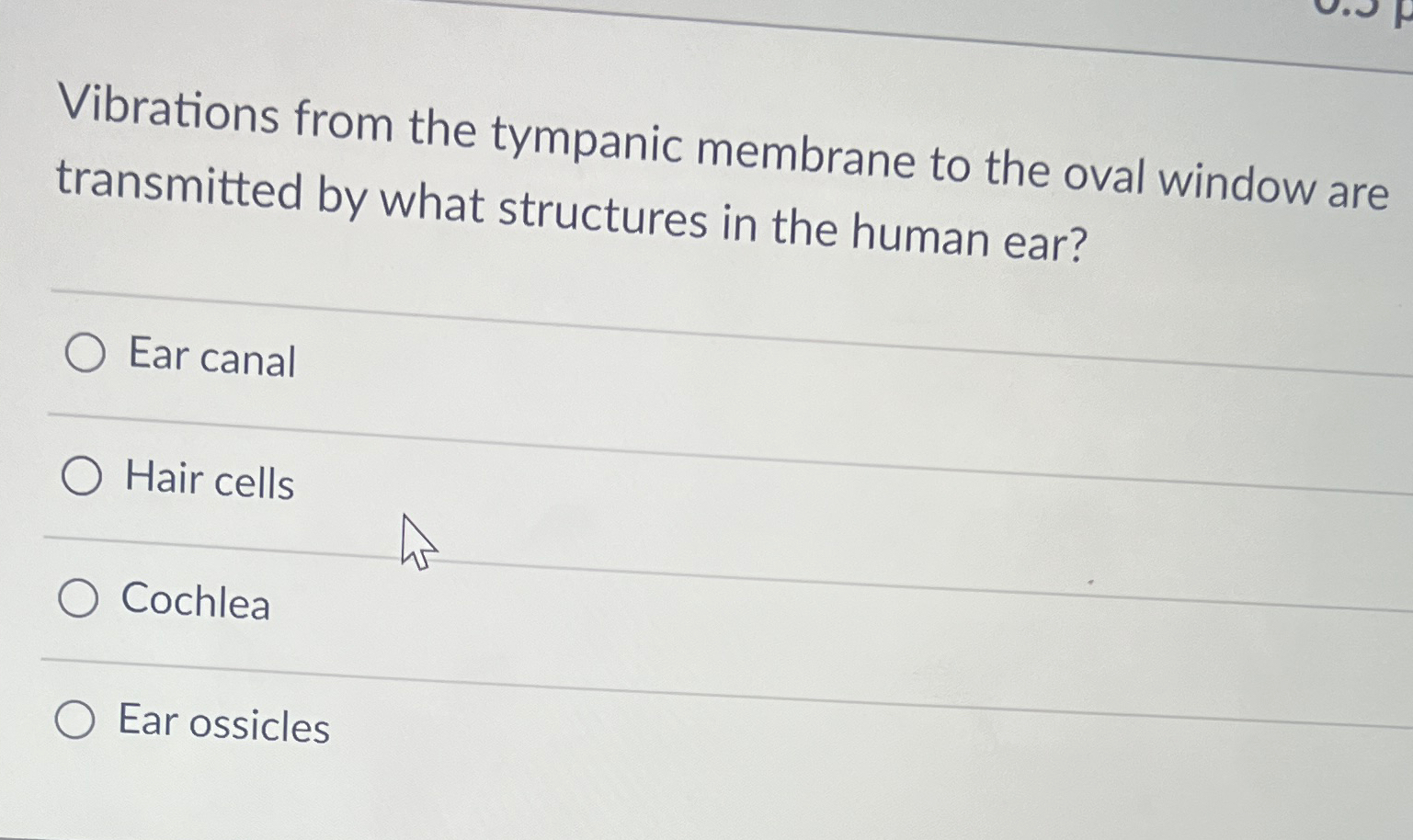 Solved Vibrations from the tympanic membrane to the oval | Chegg.com