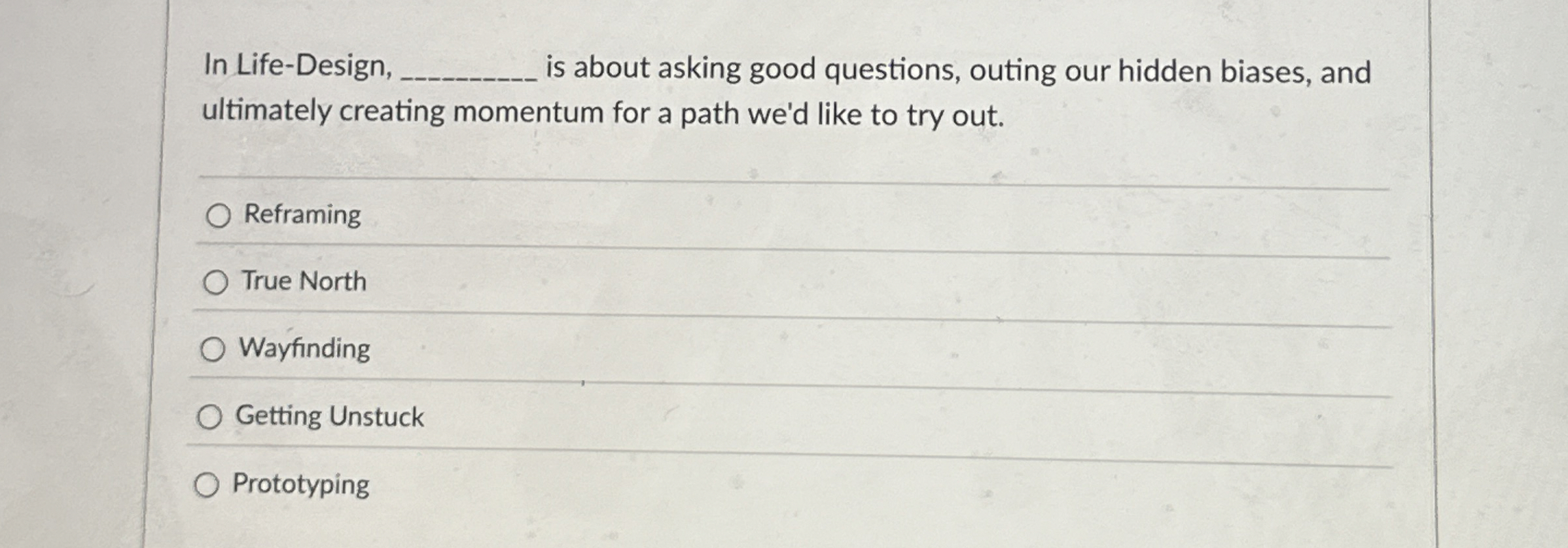 Solved In Life-Design, ﻿is about asking good questions, | Chegg.com