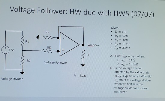 Solved Voltage Follower Hw Due With Hw5 07 07 Rs Giv Chegg Com