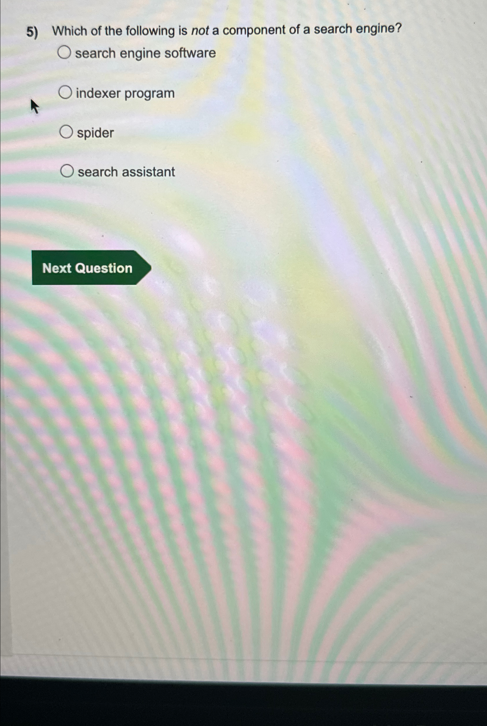 Solved Which of the following is not a component of a search | Chegg.com