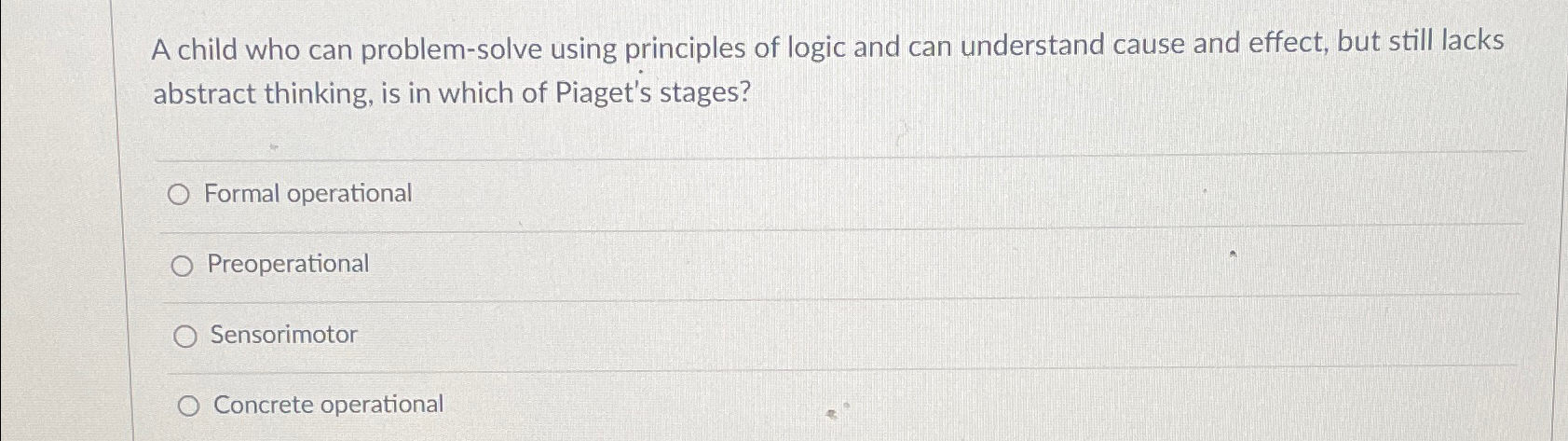 Solved A child who can problem solve using principles of Chegg