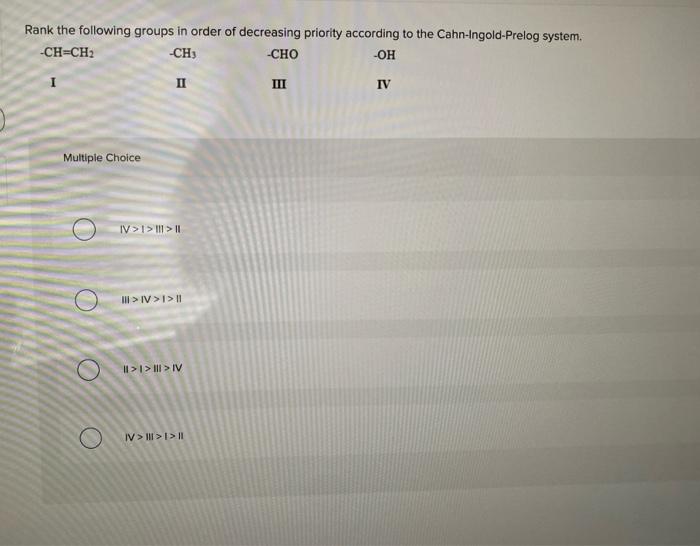 Solved Rank The Following Groups In Order Of Decreasing | Chegg.com