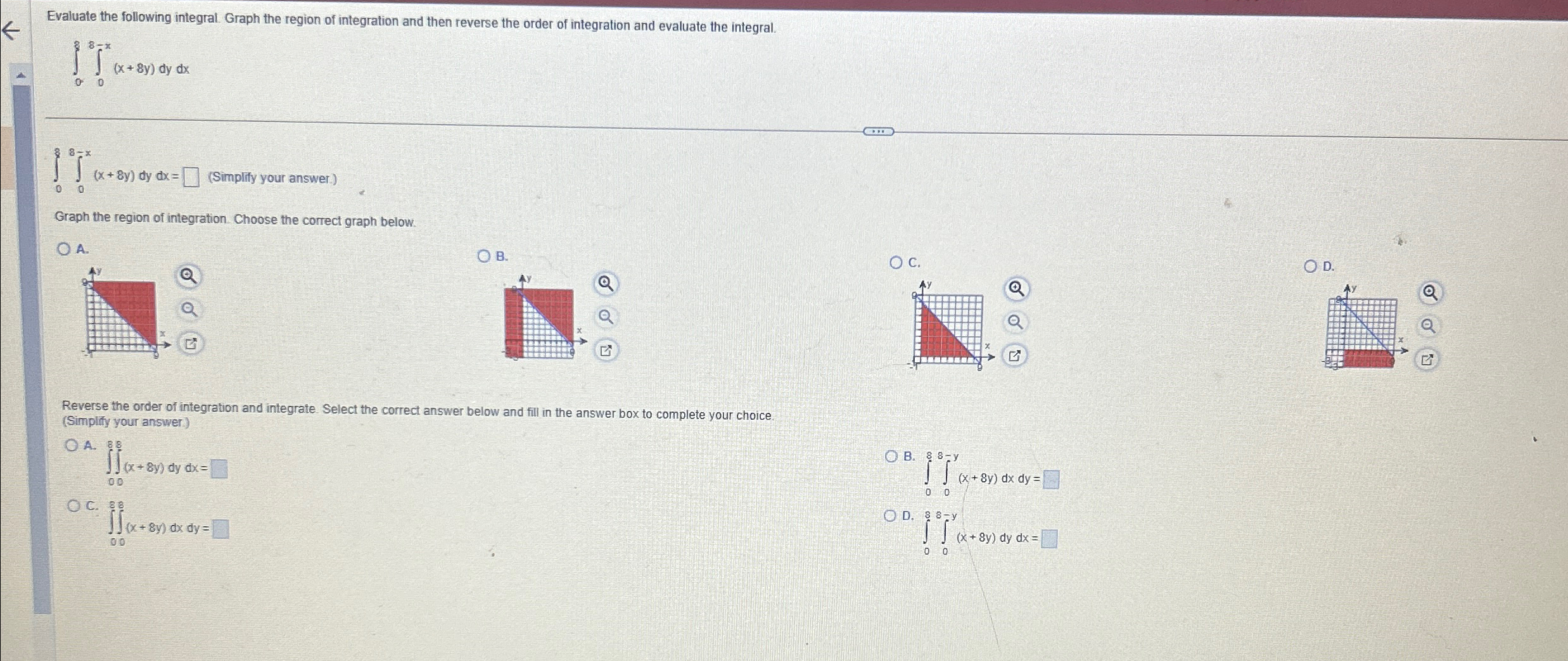 Solved Evaluate the following integral. Graph the region of | Chegg.com