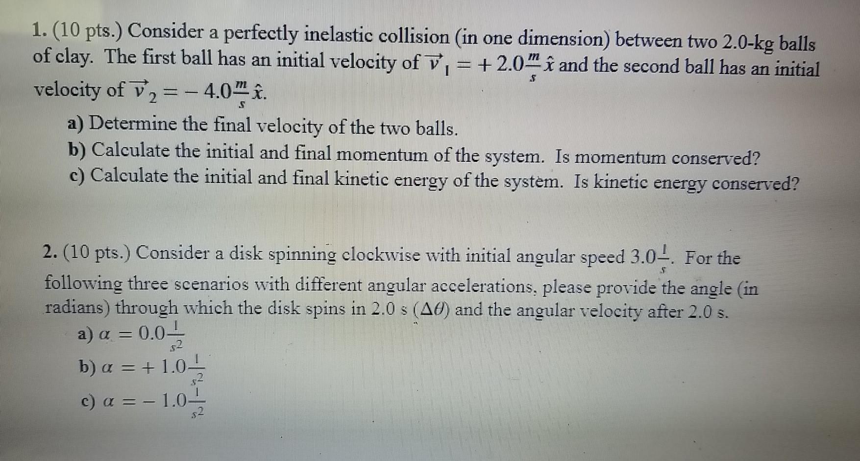 Solved 1. (10 pts. Consider a perfectly inelastic collision | Chegg.com