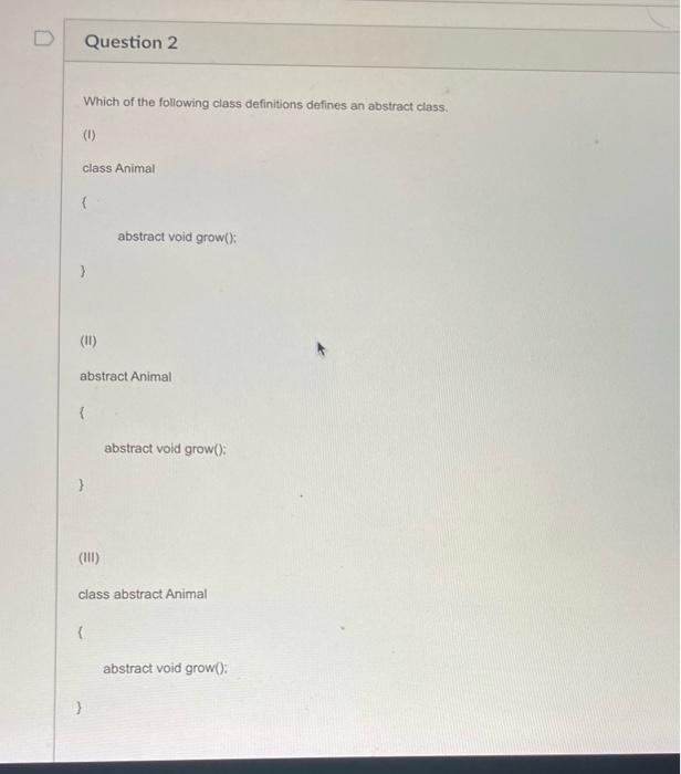 Solved Question 2 Which of the following class definitions | Chegg.com