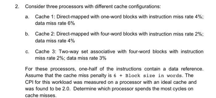 Solved 2. Consider three processors with different cache | Chegg.com