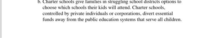 Solved B. Charter Schools Give Families In Struggling School | Chegg.com