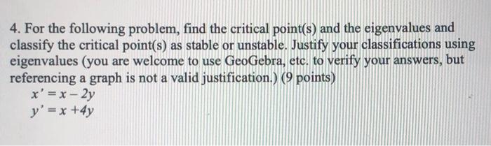 Solved 4. For the following problem, find the critical | Chegg.com