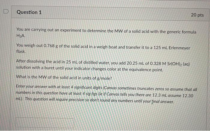 Solved You are carrying out an experiment to determine the | Chegg.com