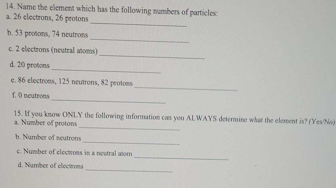 Solved 14. Name the element which has the following numbers | Chegg.com