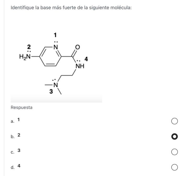 Identifique la base más fuerte de la siguiente molécula: