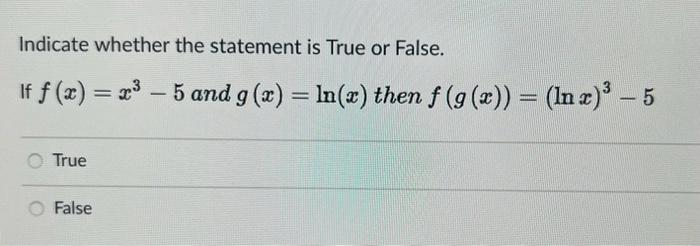 Solved Indicate whether the statement is True or False. If | Chegg.com