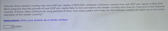 Solved Assume That A Leader Country Has Real GDP Per Capita | Chegg.com