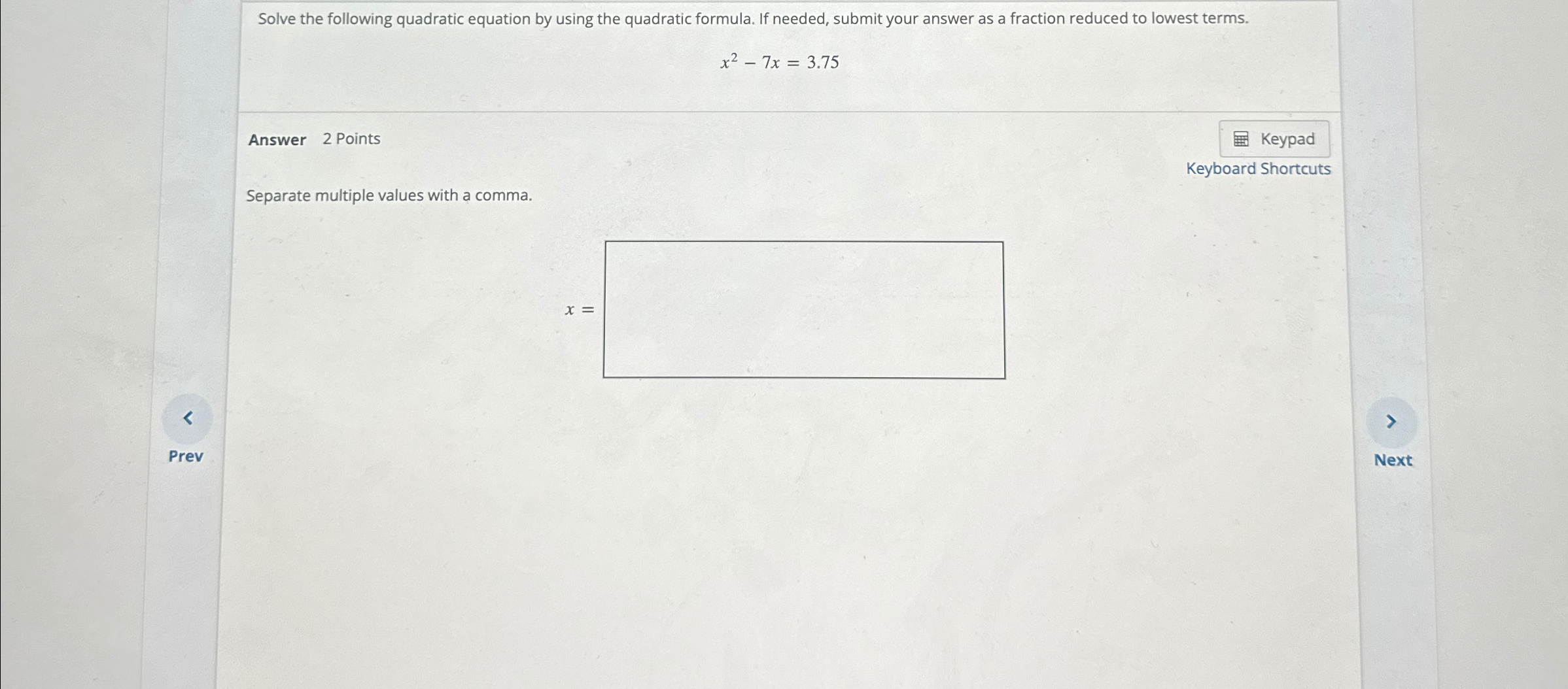 Solved Solve the following quadratic equation by using the | Chegg.com