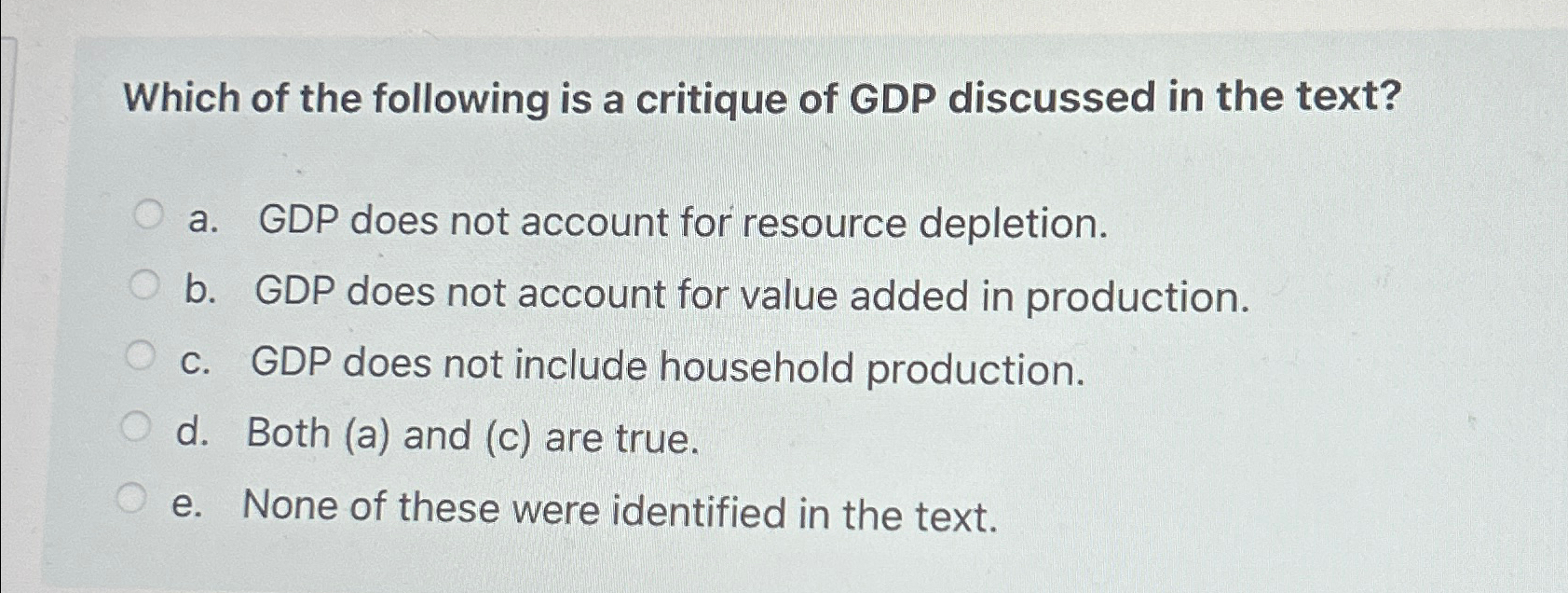 Solved Which of the following is a critique of GDP discussed | Chegg.com