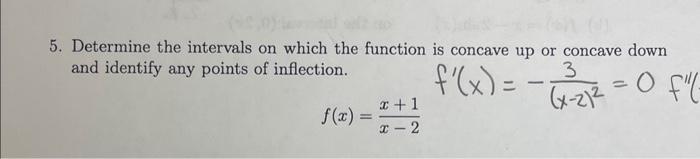Solved 5. Determine the intervals on which the function is | Chegg.com