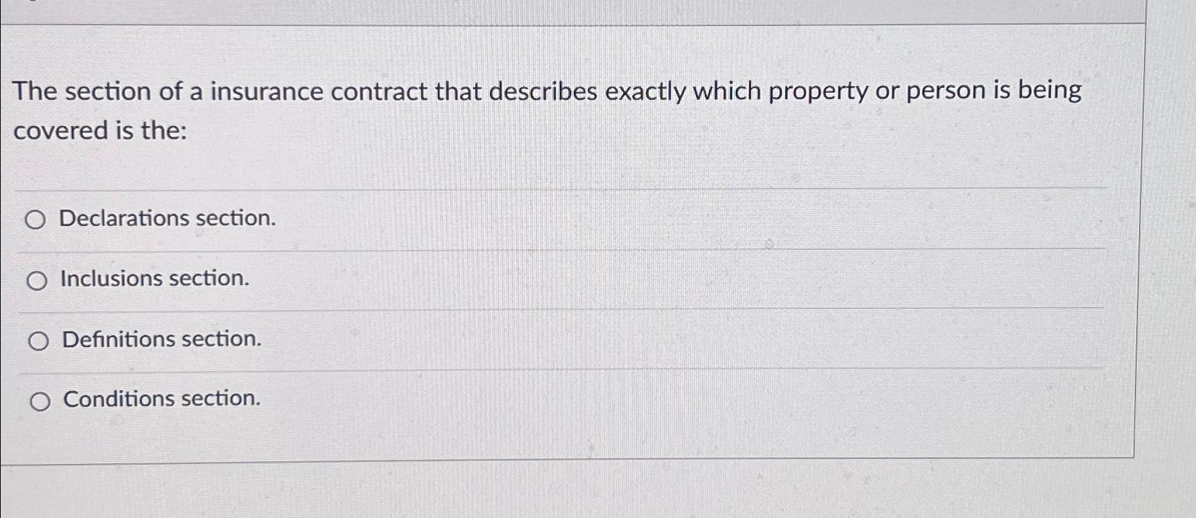 Solved The section of a insurance contract that describes | Chegg.com