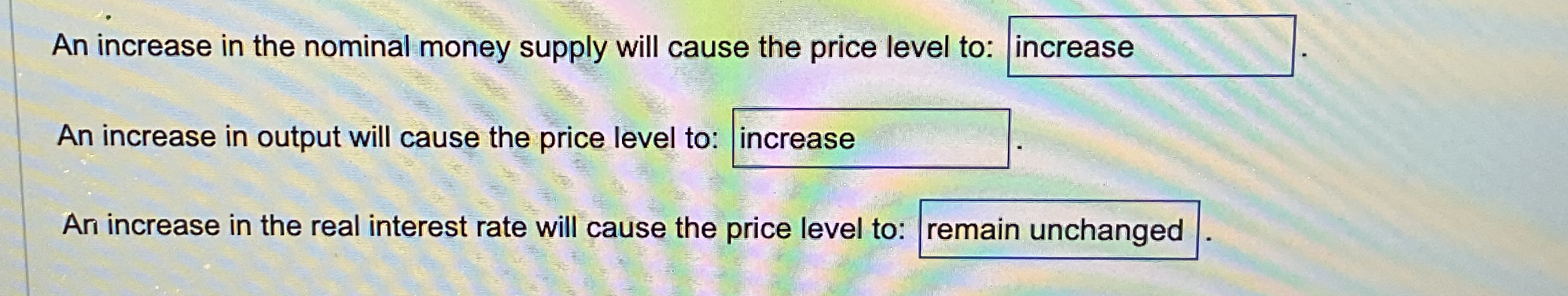 Solved An increase in the nominal money supply will cause | Chegg.com