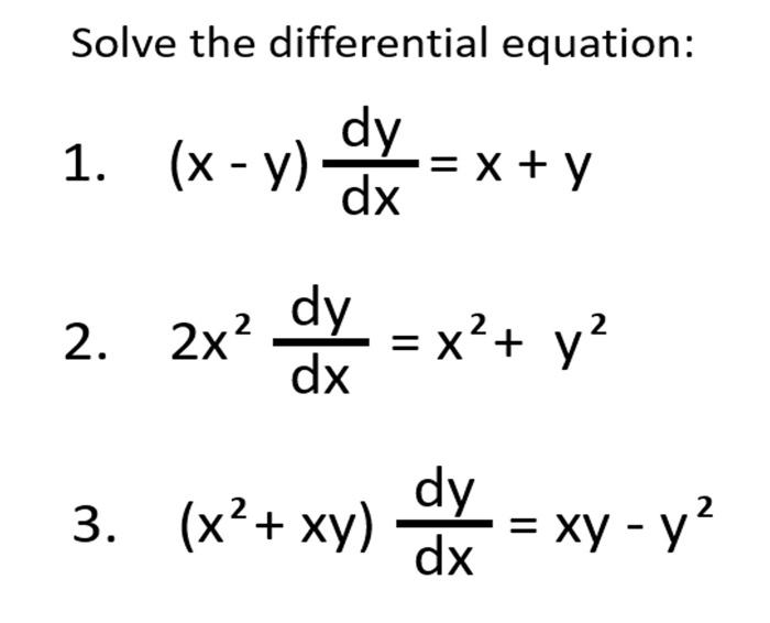 Solved Solve The Differential Equation 1 X Y Dy X Y Chegg Com