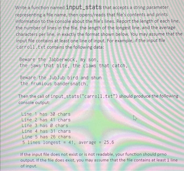 Solved Write a function named input_stats that accepts a | Chegg.com