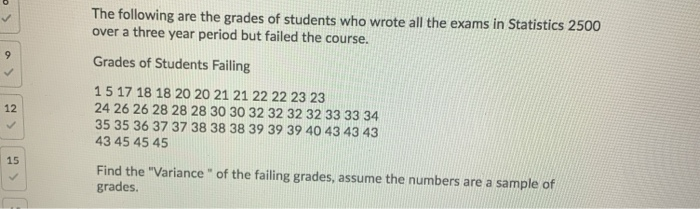 Solved 9 The following are the grades of students who wrote | Chegg.com