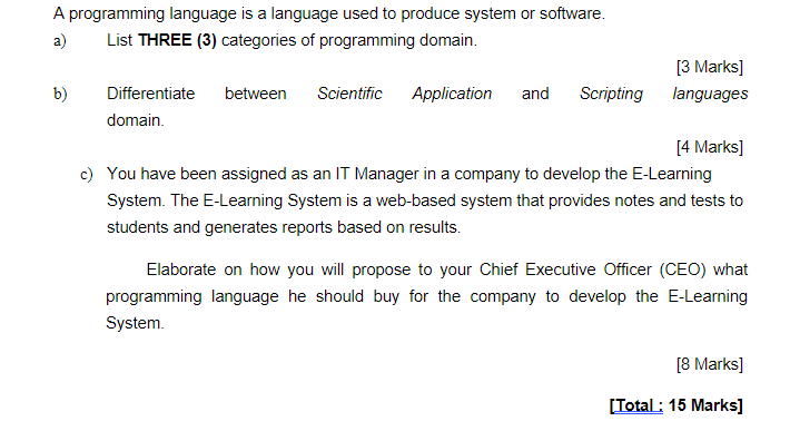 Solved A programming language is a language used to produce | Chegg.com image.