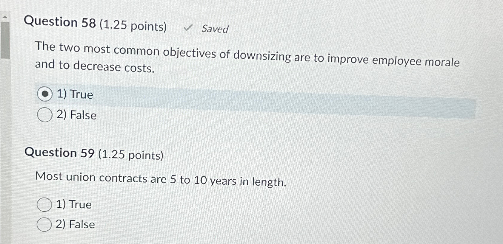 Solved Question 58 (1.25 ﻿points) ﻿SavedThe two most common | Chegg.com
