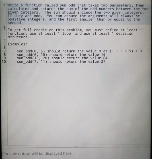 Solved 1 Write a function called sum_odd that takes two | Chegg.com