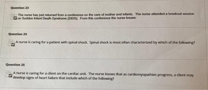 Question 23 The nurse has just retured from a conference on the care of mother and infants. The nurse attended a breakout ses