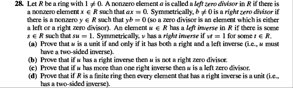 Solved Let R ﻿be a ring with 1≠0. ﻿A nonzero element a ﻿is | Chegg.com