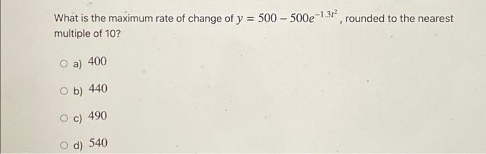 What is the maximum rate of change of y = | Chegg.com