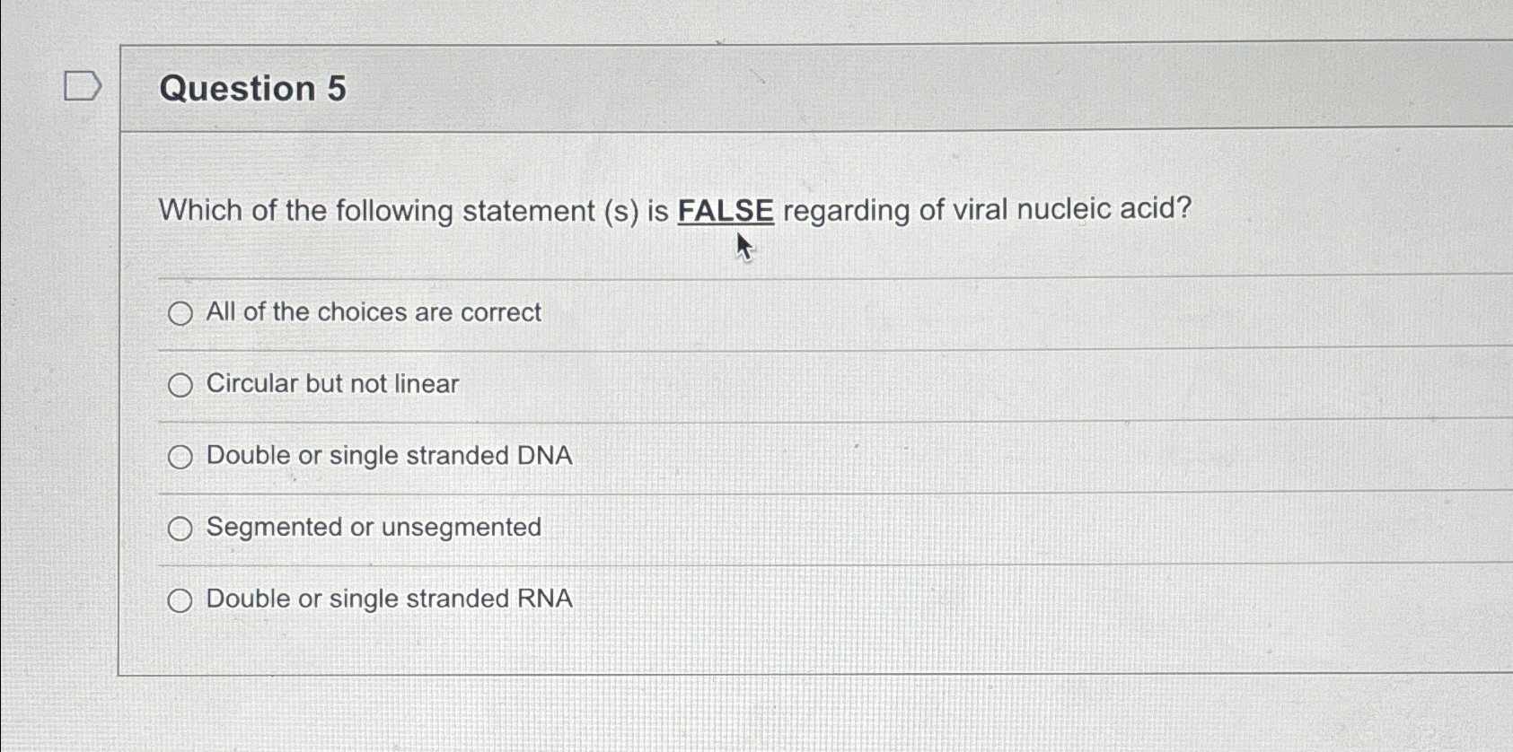 Solved Question 5Which of the following statement (s) ﻿is | Chegg.com