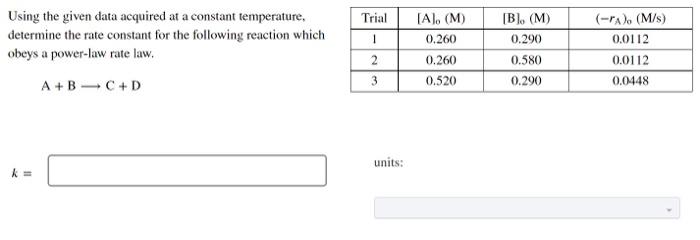 Solved Using the given data acquired at a constant | Chegg.com