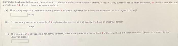 Solved Computer keyboard failures can be attributed to | Chegg.com