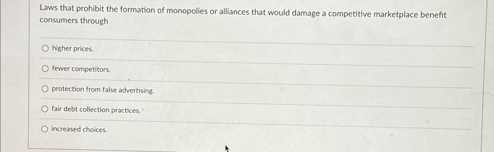 Solved Laws that prohibit the formation of monopolies or | Chegg.com