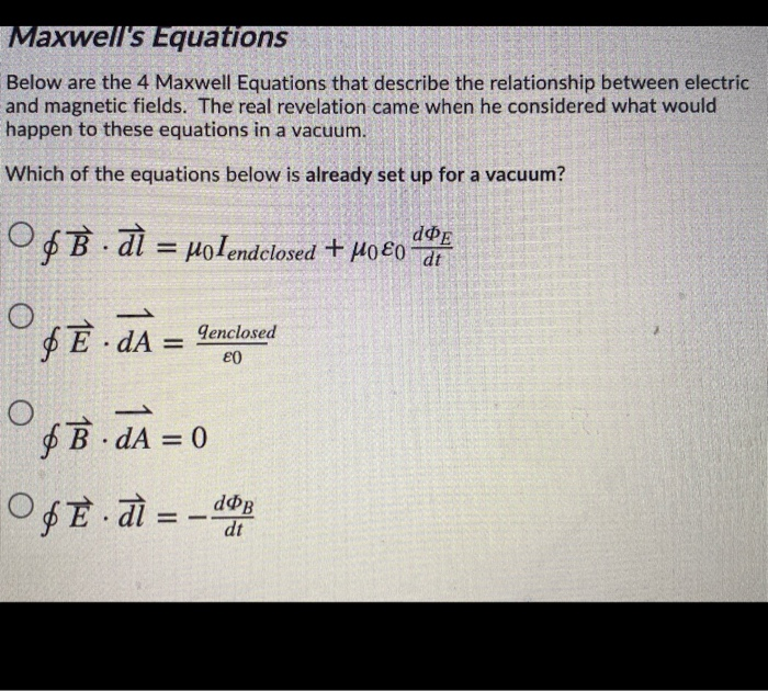 Solved Maxwell's Equations Below Are The 4 Maxwell Equations | Chegg.com