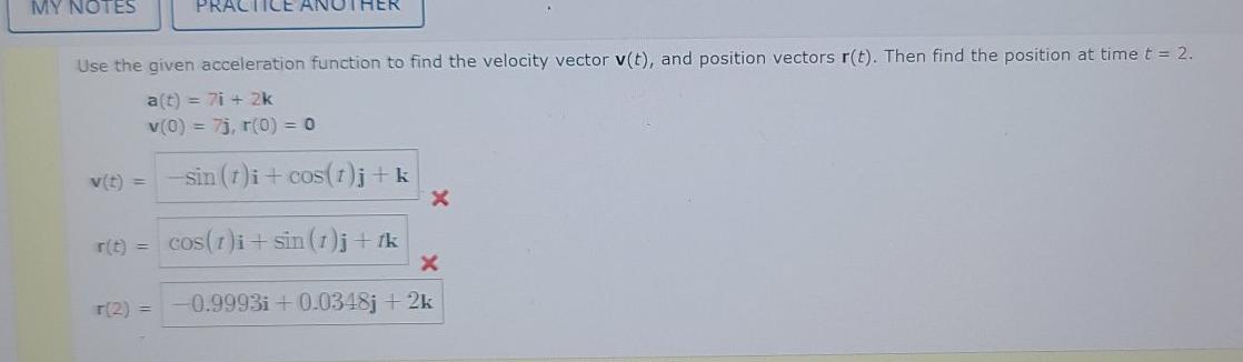 Solved MY NOTES PRAC Use the given acceleration function to | Chegg.com