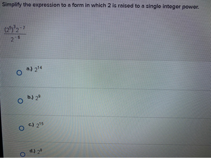 Solved Simplify the expression to a form in which 2 is | Chegg.com