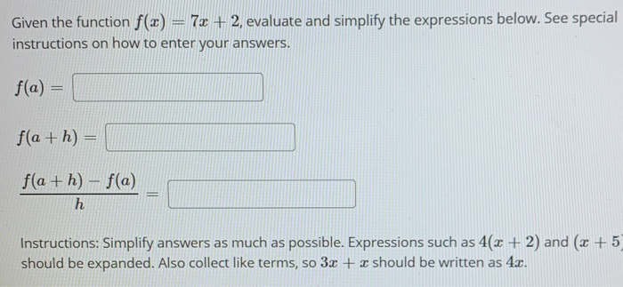 Solved Given the function f(x) = 7x + 2, evaluate and | Chegg.com