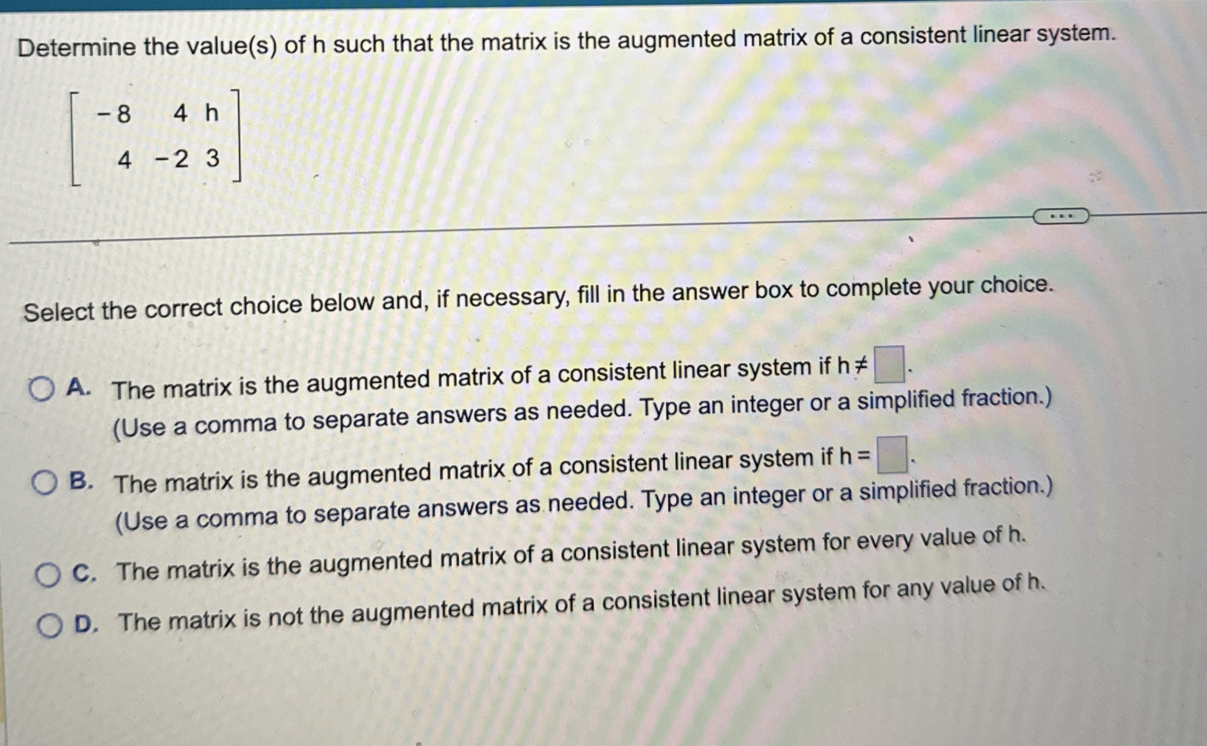Solved Determine the value(s) ﻿of h ﻿such that the matrix is | Chegg.com