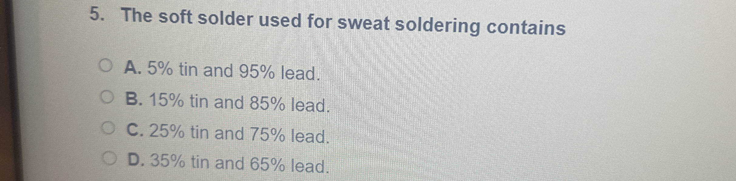 Solved The soft solder used for sweat soldering | Chegg.com