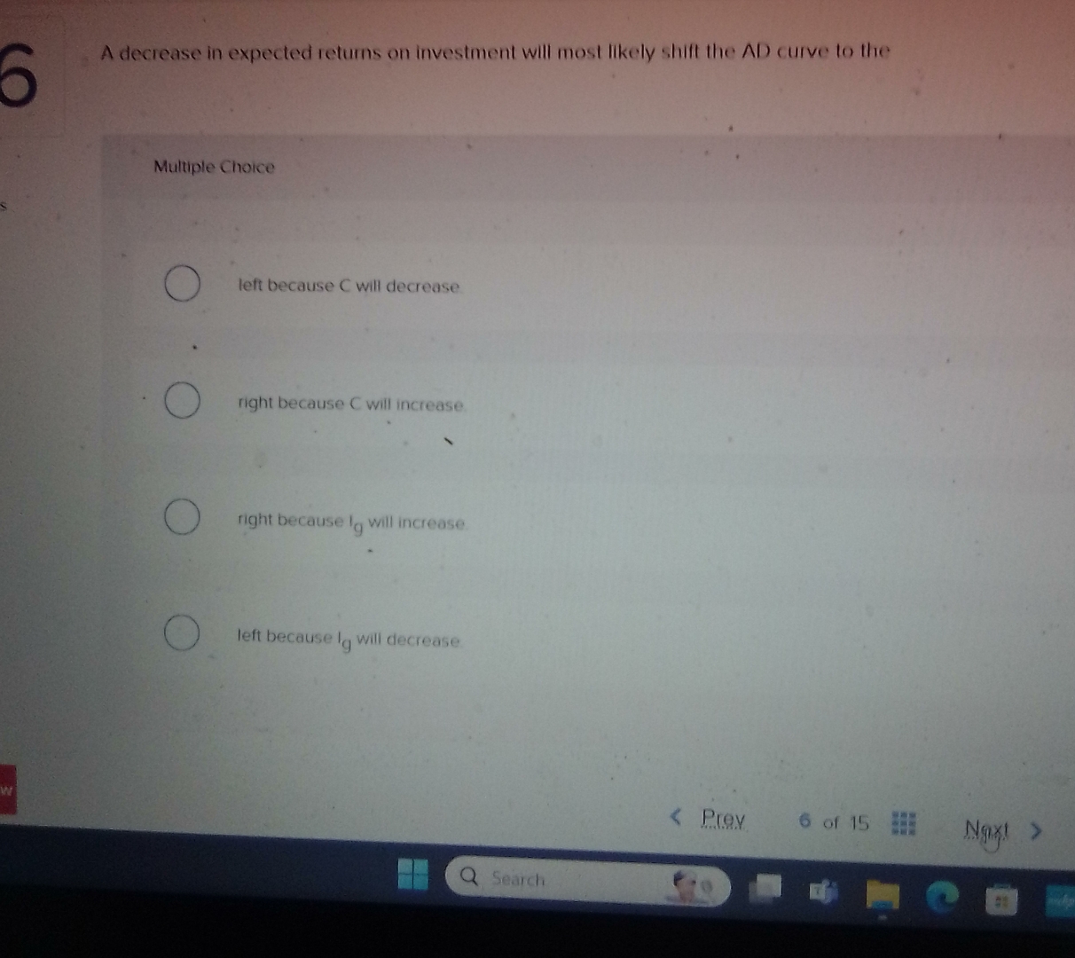 Solved A decrease in expected retums on investment will most | Chegg.com